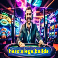 hero siege builds